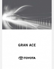 TOYOTA GRAN ACE 2019 2020 & 2021 NAVIGATION & MULTIMEDIA SYSTEM MANUAL IN ENGLISH